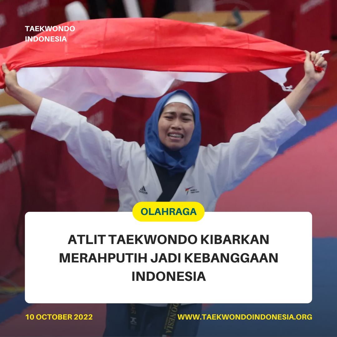 ATLIT TAEKWONDO KIBARKAN MERAH PUTIH JADI KEBANGGAAN INDONESIA  KOBAR TAEKWONDO ACADEMY X CENDEKIA